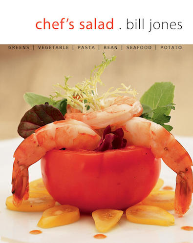 Chef’s Salad by Bill Jones (Whitecap Books Ltd., Vancouver)