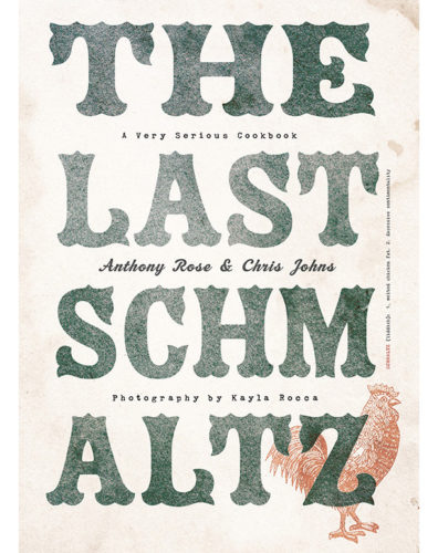 The Last Schmaltz - Anthony Rose and Chris Johns