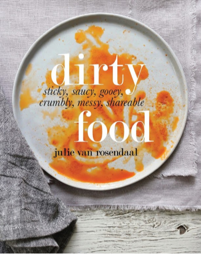 Dirty Food by Julie van Rosendaal