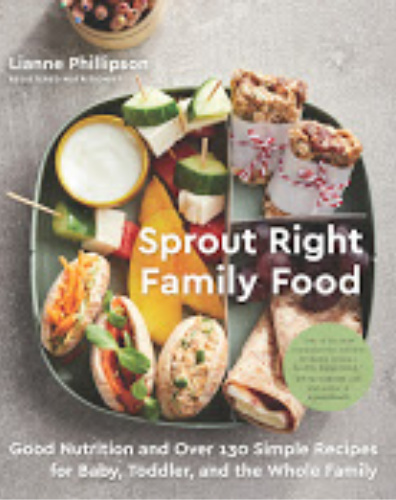 Sprout Right Family Food by Lianne Phillipson