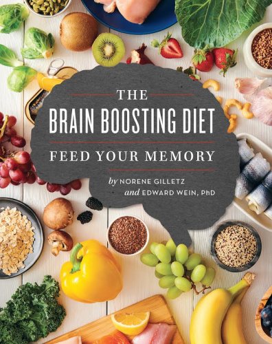 The Brain Boosting Diet by Norene Gilletz and Dr. Edward Wein