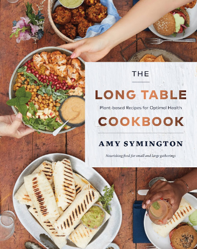 The Long Table Cookbook by Amy Symington
