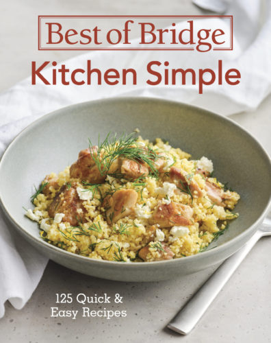 Best of Bridge Kitchen Simple: 125 Quick and Easy Recipes