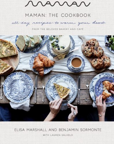 Maman: The Cookbook All-Day Recipes to Warm Your Heart