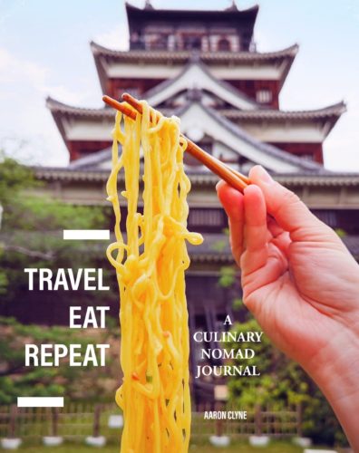 Travel, Eat, Repeat: A Culinary Nomad Journal