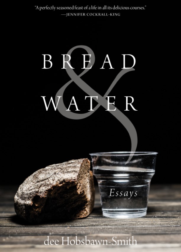 Bread _ Water by dee Hobsbawn-Smithedit