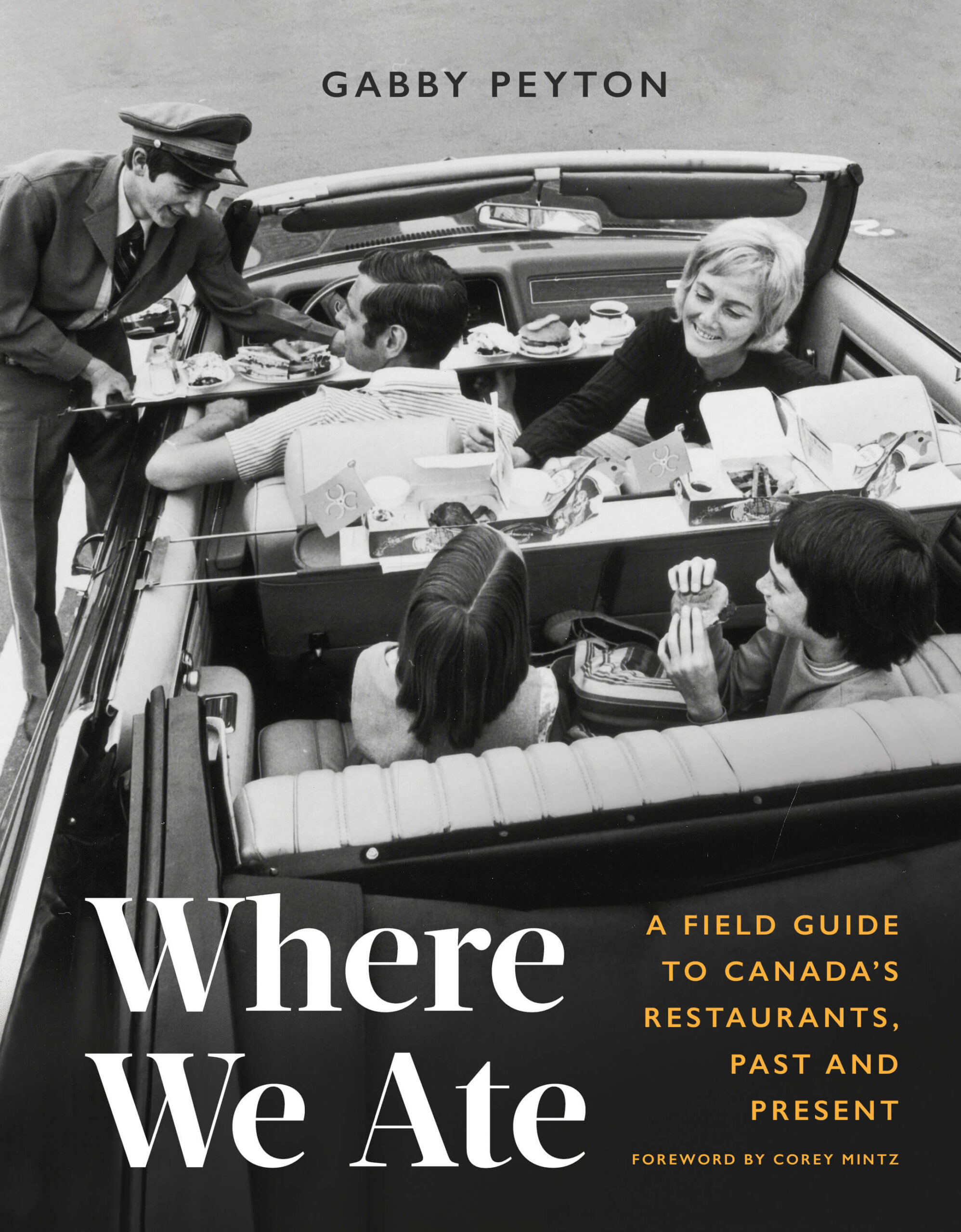 WhereWeAte_BookCover Where We Ate: A Field Guide to Canada's Restaurants, Past and Present by Gabby Peyton, Appetite by Random House, Vancouver