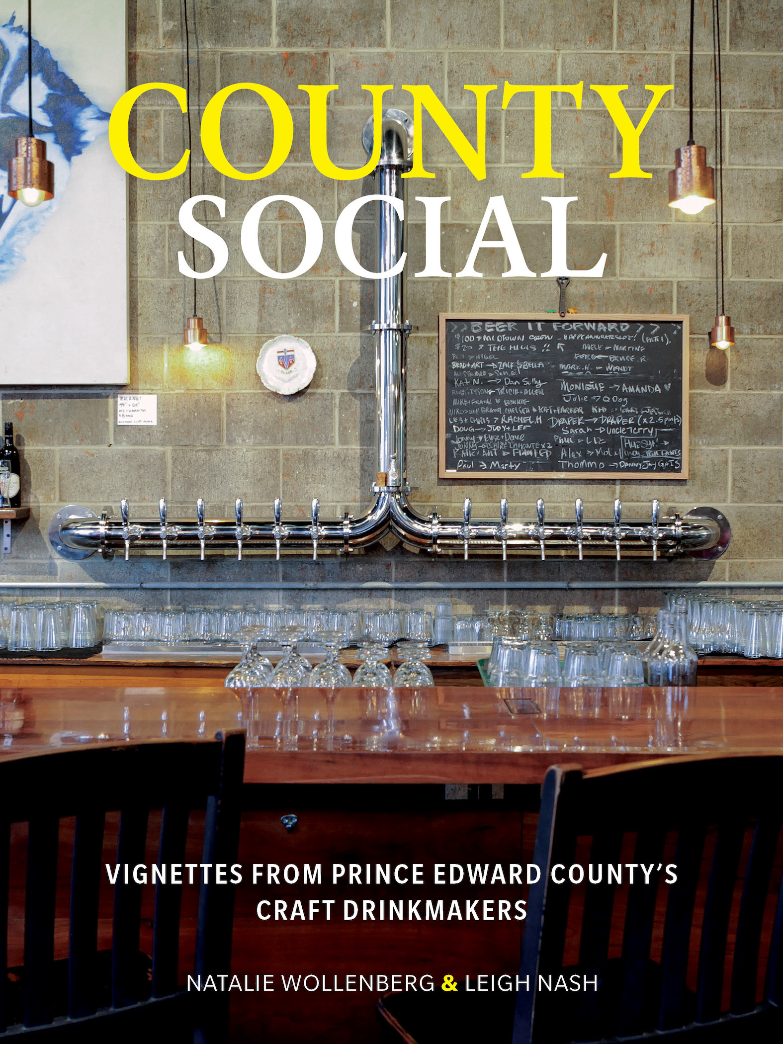 CountySocial_BookCover County Social. Vignettes from Prince Edward County’s Craft Drinkmakers by Natalie Wollenberg, Assembly Press, Picton