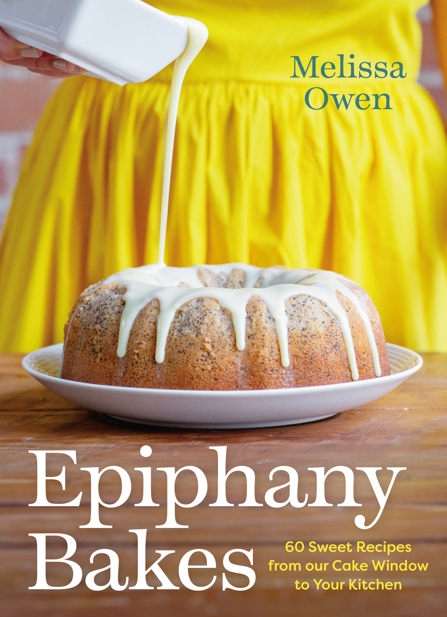 Epiphany-Bakes_BookCover Epiphany Bakes. 60 Sweet Recipes from our Cake Window to Your Kitchen by Melissa Owen, TouchWood Editions, Surrey