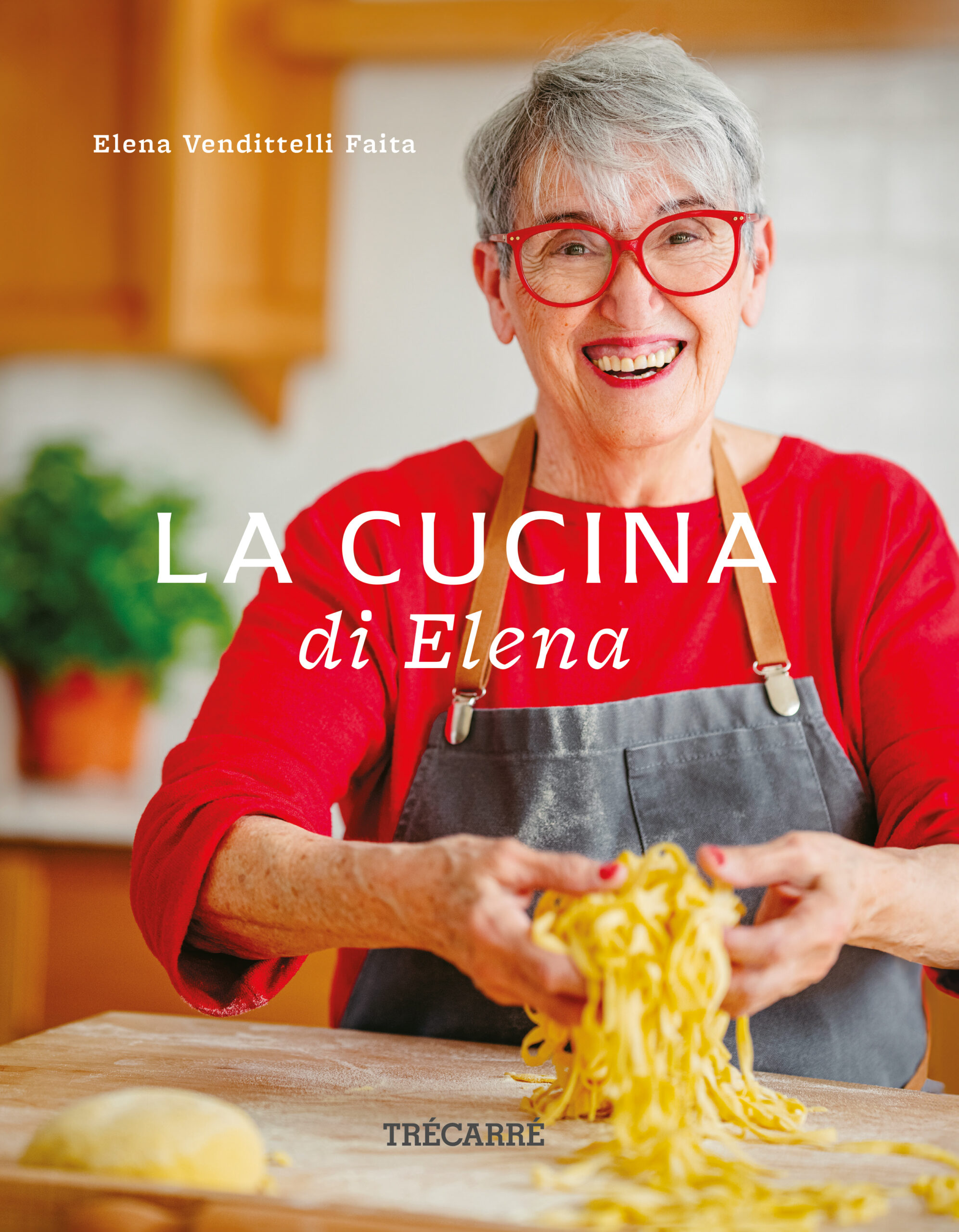 La cucina di Elena_Couverture du livre La cucina di Elena par Elena Vendittelli Faita, Trécarré,Montréal