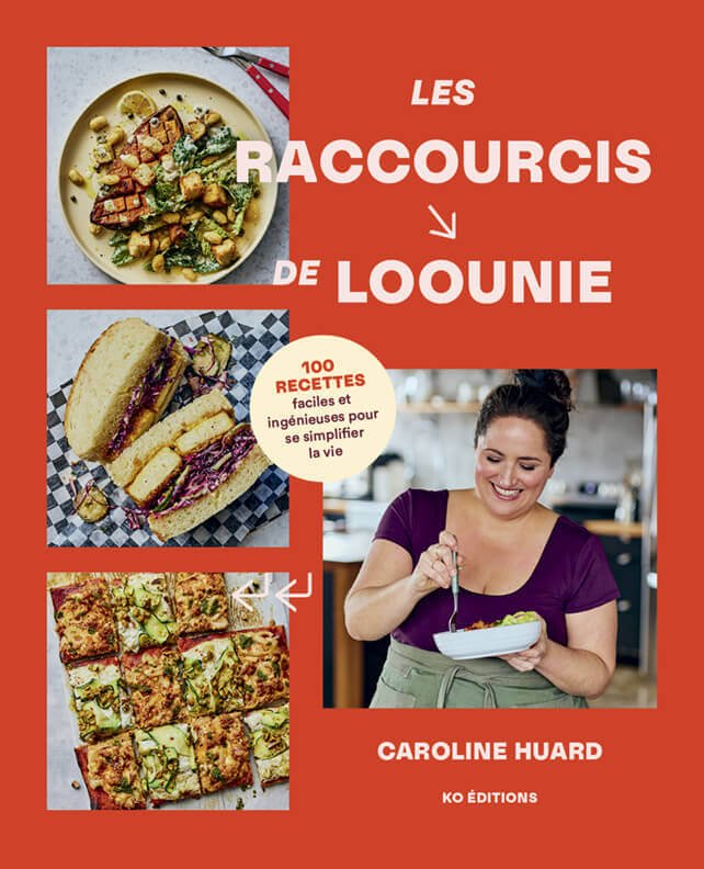 Les raccourcis de Loounie par Caroline Huard, KO Éditions Inc., Montréal
