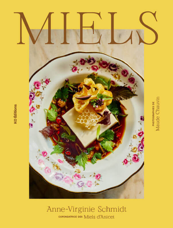 MIELS par Anne-Virginie Schmidt, KO Éditions Inc., Montréal