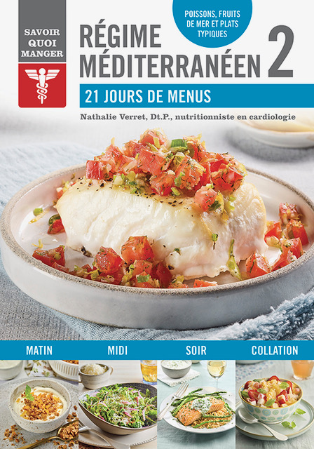 Régime Méditerranéen 2 : poissons, fruits de mer et plats typiques par Nathalie Verret, Les Publications Modus Vivendi, Montréal