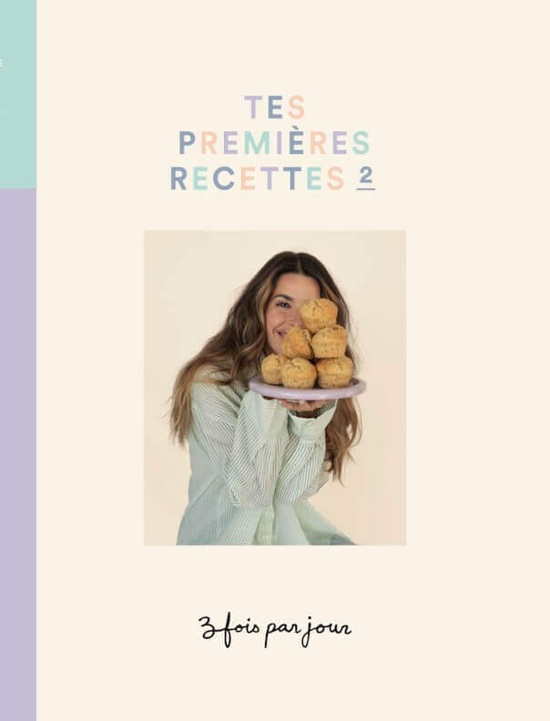 Tes premières recettes 2 par Marilou Bourdon et Maxime Landry, Éditions Cardinal, Montréal