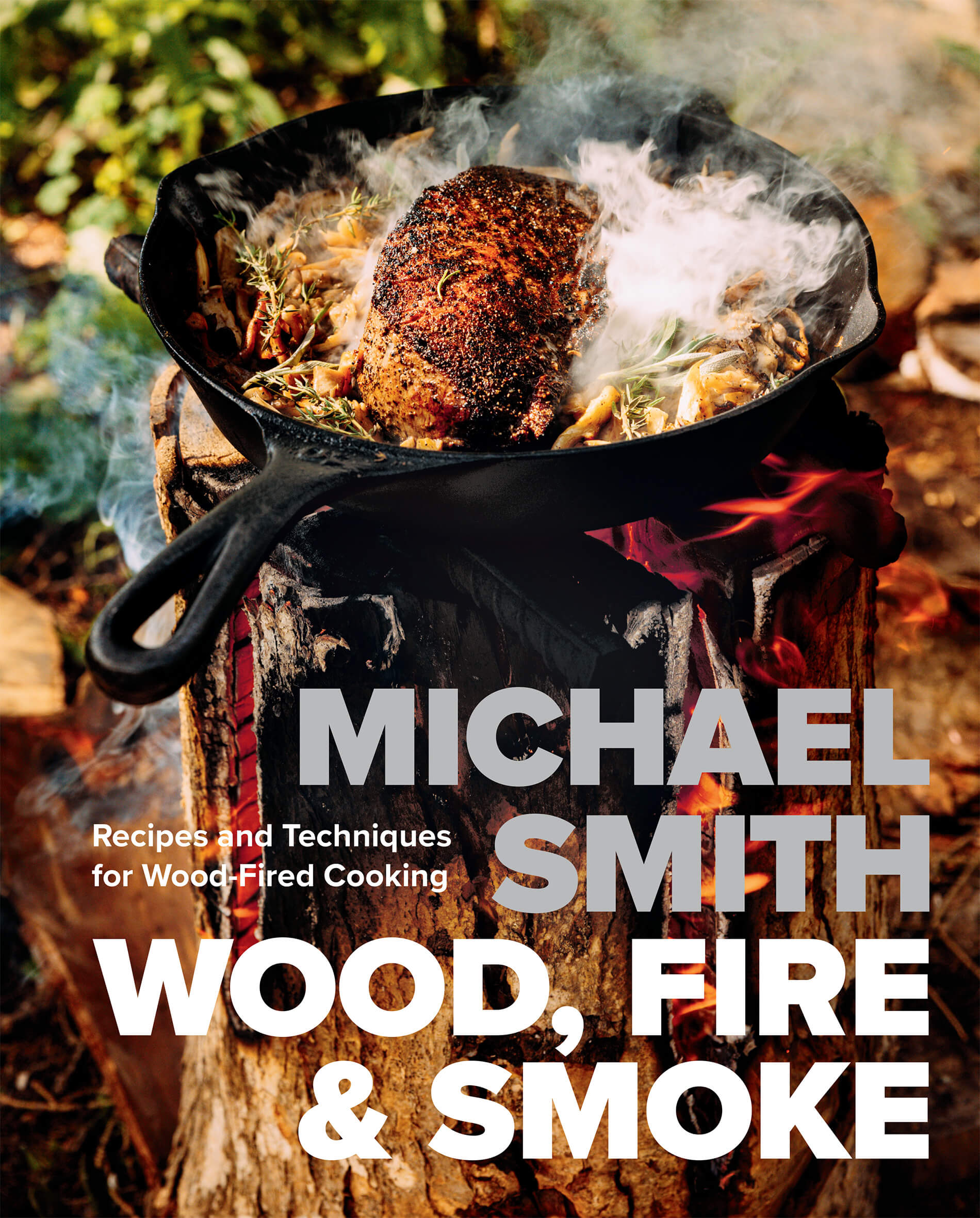 Wood, Fire & Smoke: Recipes and Techniques for Wood-Fired Cooking by Michael Smith, Penguin Canada, Toronto